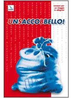UNSACCOBBELLO! CANZONI PER UN VIAGGIO IN ALLEGRIA. CON CD AUDIO