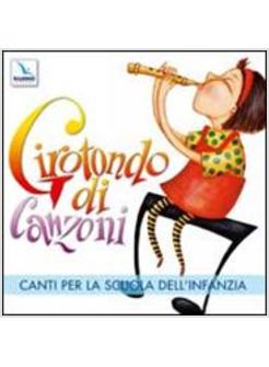 GIROTONDO DI CANZONI CON CD AUDIO