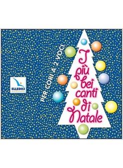 PIU' BEI CANTI DI NATALE CON CD AUDIO (I)