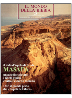 MONDO DELLA BIBBIA (1970) (IL). VOL. 28: MASADA.