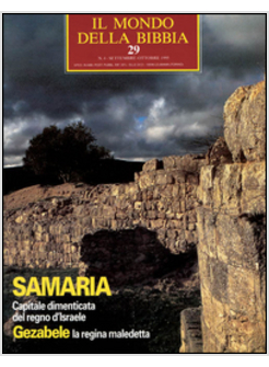 MONDO DELLA BIBBIA (1970) (IL). VOL. 29: SAMARI A CAPITALE DIMENTICATA GAZABEL.
