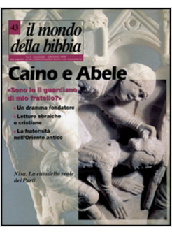 MONDO DELLA BIBBIA (1998) (IL). VOL. 43: CAINO E ABELE.