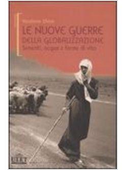 NUOVE GUERRE DELLA GLOBALIZZAZIONE (LE)
