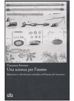 SCIENZA PER L'UOMO (UNA)