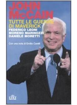 MCCAIN TUTTTE LE GUERRE DI MAVERICK