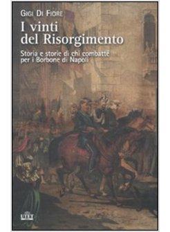 I VINTI DEL RISORGIMENTO 