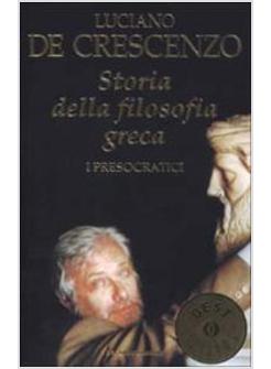 STORIA DELLA FILOSOFIA GRECA-I PRESOCRATICI