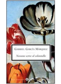 NESSUNO SCRIVE AL COLONNELLO