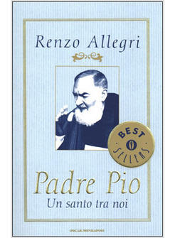 PADRE PIO UN SANTO TRA NOI