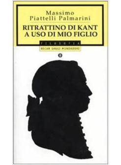 RITRATTINO DI KANT AD USO DI MIO FIGLIO