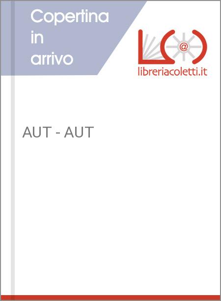 Aut - Aut - Kierkegaard Soren - Mondadori