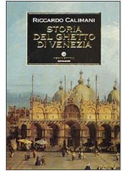 STORIA DEL GHETTO DI VENEZIA