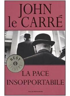 PACE INSOPPORTABILE (LA)