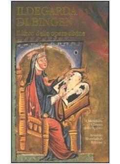 IL LIBRO DELLE OPERE DIVINE 