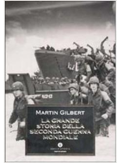 GRANDE STORIA DELLA SECONDA GUERRA MONDIALE