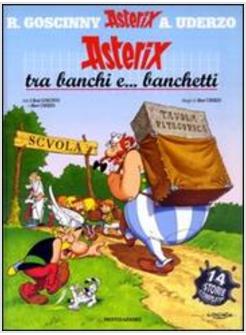 ASTERIX TRA BANCHI E BANCHETTI