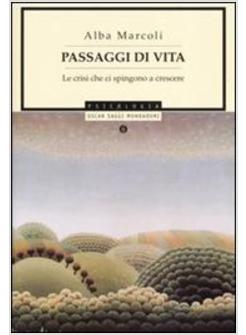 PASSAGGI DI VITA