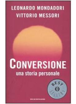 CONVERSIONE UNA STORIA PERSONALE