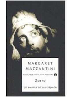 ZORRO UN EREMITA SUL MARCIAPIEDE