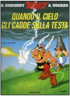 ASTERIX QUANDO IL CIELO GLI CADDE SULLA TESTA