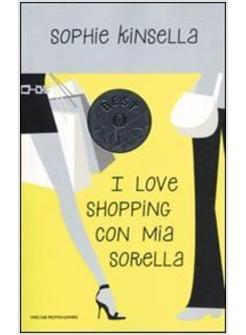 LOVE SHOPPING CON MIA SORELLA (I)