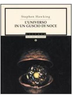 UNIVERSO IN UN GUSCIO DI NOCE (L')