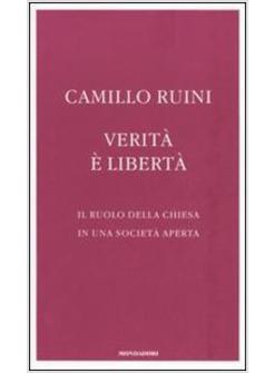 VERITA' E' LIBERTA'