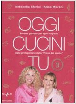 OGGI CUCINI TU VOL 3
