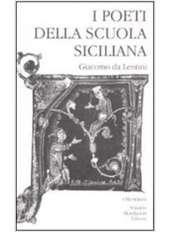 POETI DELLA SCUOLA SICILIANA VOL 1