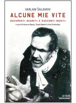 ALCUNE MIE VITE