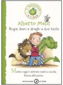 BUGIE LEONI E DRAGHI A DUE TESTE