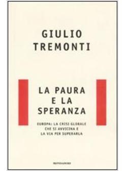 PAURA E LA SPERANZA