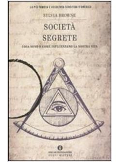 SOCIETA' SEGRETE (LE)