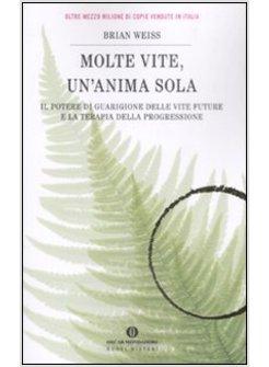 MOLTE VITE UN'ANIMA SOLA
