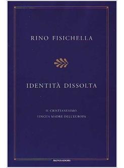 IDENTITA' DISSOLTA
