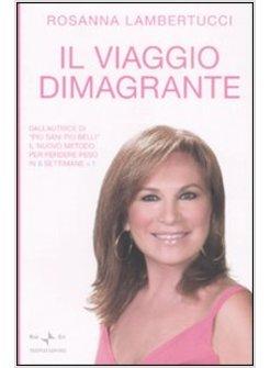 VIAGGIO DIMAGRANTE (IL)