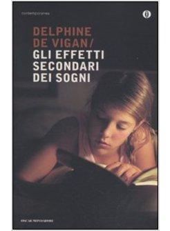 GLI EFFETTI SECONDARI DEI SOGNI