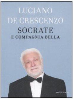 SOCRATE E COMPAGNIA BELLA