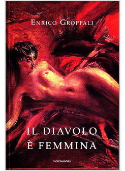 DIAVOLO E' FEMMINA (IL)