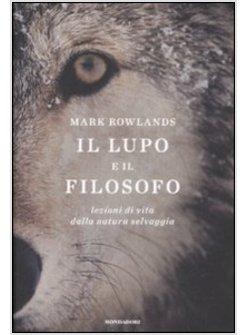 LUPO E IL FILOSOFO (IL)