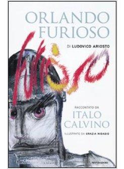 ORLANDO FURIOSO RACCONTATO DA ITALO CALVINO