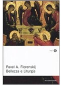 BELLEZZA E LITURGIA