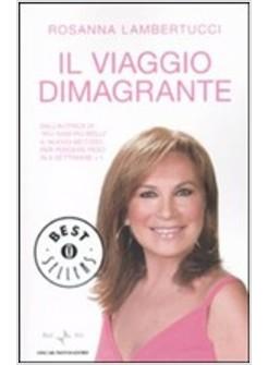 VIAGGIO DIMAGRANTE (IL)