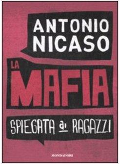 MAFIA SPIEGATA AI RAGAZZI (LE)