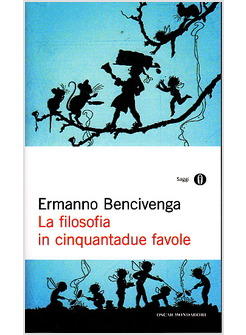FILOSOFIA IN CINQUANTADUE FAVOLE (LA)