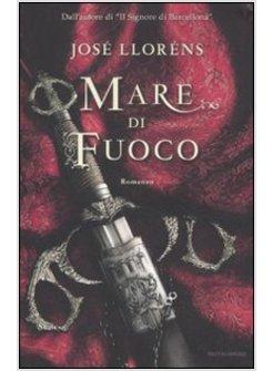 IL MARE DI FUOCO 