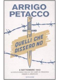 QUELLI CHE DISSERO NO 8 SETTEMBRE 1943