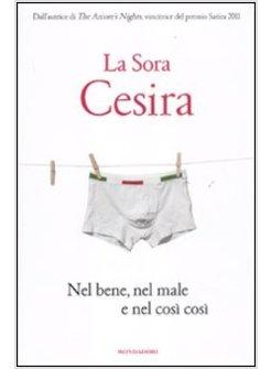 NEL BENE NEL MALE E NEL COSI' COSI'. CON CD