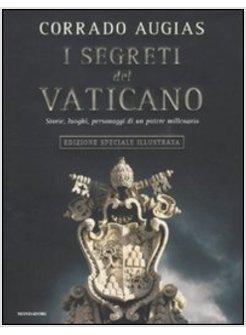 I SEGRETI DEL VATICANO. EDIZ. ILLUSTRATA 