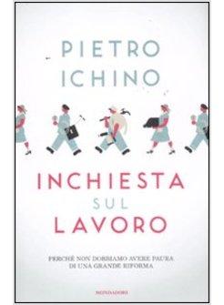 INCHIESTA SUL LAVORO